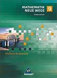 Mathematik Neue Wege - Ein Arbeitsbuch f&uuml;r Gymnasium - Ausgabe 2005: Mathematik Neue Wege 9 - Arbeitsbuch f&uuml;r Gymnasien - Niedersachsen: F&uuml;r das .. - - .. - - passend zu den curricularen Vorgaben - Arno Lergenm&uuml;ller, G&uuml;nter Schmidt