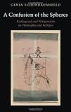 A Confusion of the Spheres: Kierkegaard and Wittgenstein on Philosophy and Religion