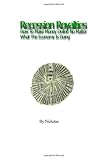 Recession Royalties: How To Make Money Online No Matter What The Economy Is Doing
