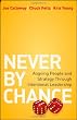 Image of Never by Chance: Aligning People and Strategy Through Intentional Leadership