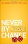 Never by Chance: Aligning People and Strategy Through Intentional Leadership