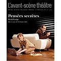L'Avant-Sc�ne th��tre, N� 1317, 1er f�vrier : Pens�es secr�tes