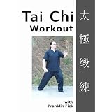 The Tai Chi Workout