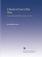 A service of love in war time: American Friends relief work in Europe, 1917-1919