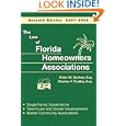 The Law of Florida Homeowners Associations 7th ed. by Dunbar; Peter and Dudley; Charles