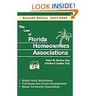 The Law of Florida Homeowners Associations 7th ed. (Law of Florida Homeowners Associations) by  Dunbar; Peter and Dudley; Charles