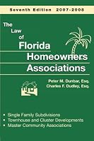 The Law of Florida Homeowners Associations 7th ed. (Law of Florida Homeowners Associations)