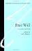 Free Will (Oxford Readings in Philosophy)