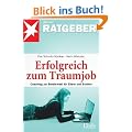 Erfolgreich zum Traumjob: Coaching zur Berufswahl f�r Eltern und Sch�ler