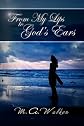 From My Lips to God's Ears