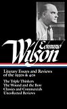 Literary Essays and Reviews of the 1930s & 40s (Library of America)