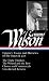 Search : Edmund Wilson: Literary Essays and Reviews of the 1930s & 40s: The Triple Thinkers, The Wound and the Bow, Classics and Commercials, Uncollected Reviews (Library of America #177)