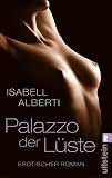 Palazzo der L&uuml;ste - Isabell Alberti