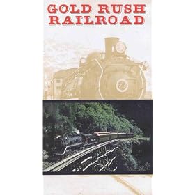Gold Rush Railroad [VHS]