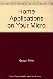 Home applications on your micro : practical ideas for home users