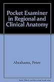 Pocket examiner in regional and clinical anatomy
