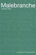 Malebranche (Arguments of the Philosophers)