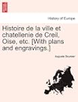Histoire de La Ville Et Chatellenie d...