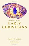 In Search of the Early Christians: Selected Essays