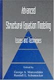 Advanced Structural Equation Modeling: Issues and Techniques