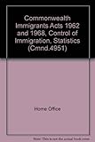 Commonwealth Immigrants Acts 1962 and 1968, control of immigration, statistics