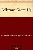 Pollyanna Grows Up