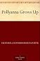 Pollyanna Grows Up