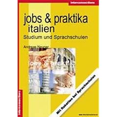 Jobs und Praktika Italien: Studium und Sprachschulen