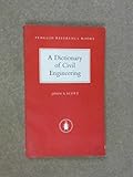 The Penguin dictionary of civil engineering