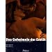 Das Geheimnis der Erotik: Durch Trance die inneren Bilder der Erotik erweitern