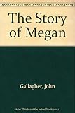The story of Megan