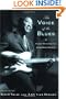 The Voice of the Blues : Classic Interviews from Living Blues Magazine