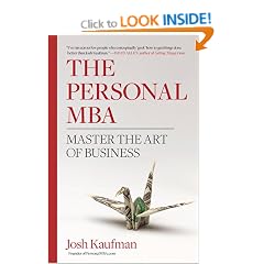The Personal MBA: Master the Art of Business