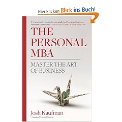 The Personal MBA: Master the Art of Business