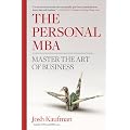 The Personal MBA: Master the Art of Business