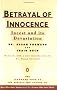 Betrayal of Innocence: Incest and Its Devastation