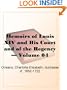 Memoirs of Louis XIV and His Court and of the Regency - Volume 04