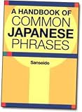 A Handbook of Common Japanese Phrases