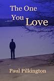 The One You Love (suspense mystery)