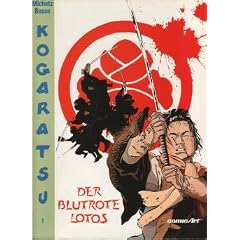 Kogaratsu, Bd.1, Der blutrote Lotus
