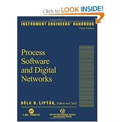 Instrument Engineers' Handbook: Process Software and Digital Networks v.3: Process Software and Digital Networks Vol 3