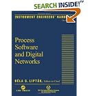 Click here to buy Instrument Engineers' Handbook, Third Edition: Process Software... by  Bela G. Liptak.