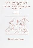 Egyptian Historical Records of the Later Eighteenth Dynasty