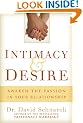 Intimacy & Desire: Awaken the Passion in Your Relationship