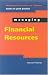 Managing Financial Resources (Managing Universities and Colleges: Guides to Good Practice)