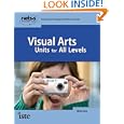 Visual Arts Units Levels Curriculum