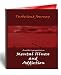 Turbulent Journey: A mother's perspective on Mental Illness and Addiction