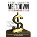 Meltdown: The End of the Age of Greed