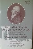 The spirit of the Revolution of 1789 : and other writings on the revolutionary epoch