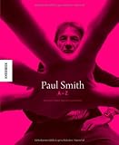 Produkt-Bild: Paul Smith A-Z: aufgezeichnet von Olivier Wicker
